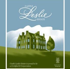 Illustration of Castle Leslie Estate with stylized text. The estate is set on a green hill, under a blue sky, and is labeled as a Certified B Corporation in the lower right corner.